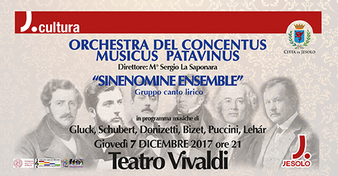 Orchestra Concentus Musicus Patavinus e Sinenomine Ensemble al teatro Vivaldi di Jesolo, il 7 dicembre 2017