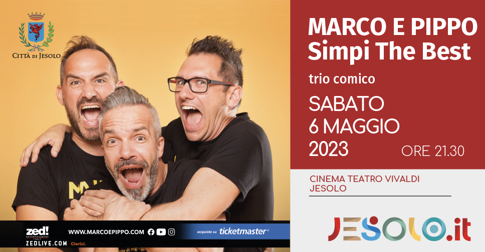 Marco e Pippo Simpi The Best Foto dei tre comici con  link www.marcoepippo.com e acquista su ticketmaster
