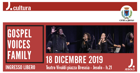 Gospel Voices family 18 dicembre 2019 Teatro Vivaldi Jesolo