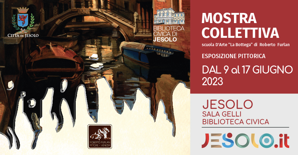 Mostra collettiva, esposizione pittorica a Jesolo dal 9 al 17 giugno 2023. Immagine di un dipinto