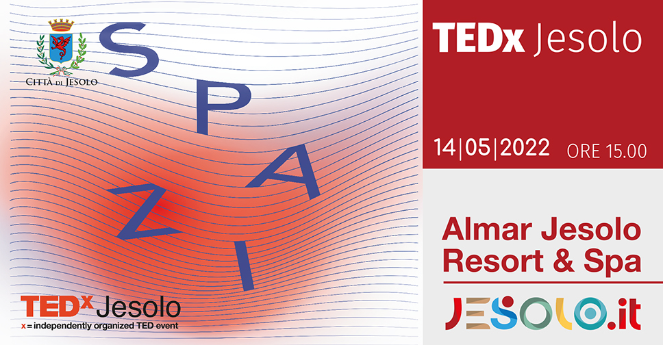 Conferenza TEDxJesolo sabato 14 maggio 2022