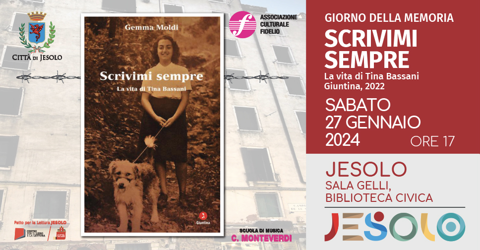 Jesolo - Giorno della memoria 2024 immagine di copertina del libro Scrivimi sempre- La vita di Tina Bassani, dell'autrice Gemma Moldi