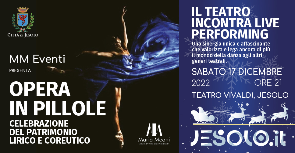 Opera in pillole - Il Teatro incontra live performing sabato 17 dicembre 2022 al Teatro vivaldi