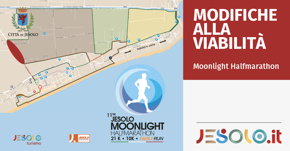 Modifiche alla viabilità - Jesolo Moonlight Half Marathon 11 giugno 2022