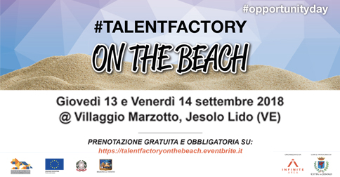Talent factory on the beach al Villaggio Marzotto di Jesolo il 13 ed 14 settembre 2018