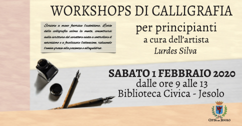 Workshop di calligrafia a Jesolo sabato 1 febbraio 2020presso la biblioteca civica