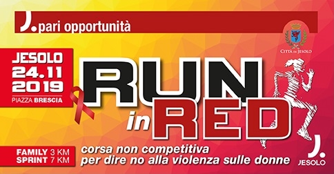 Run in Red per la Giornata mondiale contro la violenza sulle donne - Jesolo 24 novembre 2019