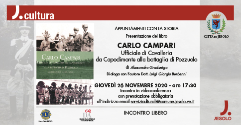 Presentazione del libro "Carlo Campari Ufficiale di Cavalleria da Capodimonte alla battaglia di Pozzuolo"