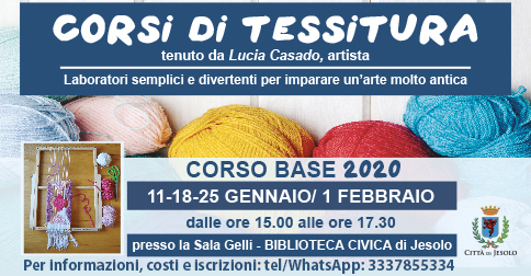 Corso di tessitura base presso la Biblioteca Civica di Jesolo, a gennaio e febbraio 2020