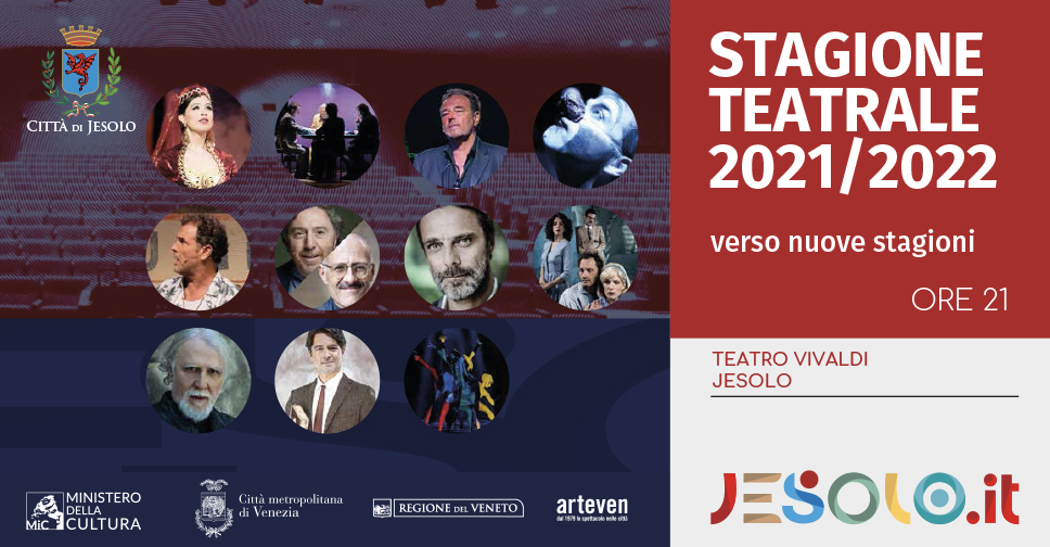 Rassegna teatrale di Jesolo Verso Nuove stagioni 2020-2022
