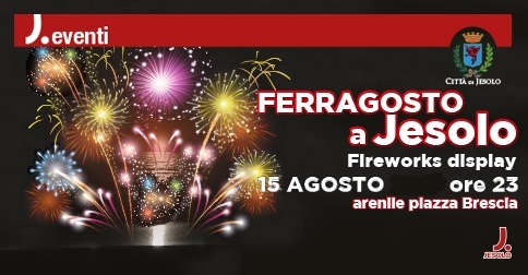 Feuerfest 2019 in Jesolo