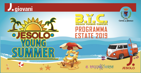 BYC Beach Young Center di Jesolo - Summer edition - luglio e agosto 2019