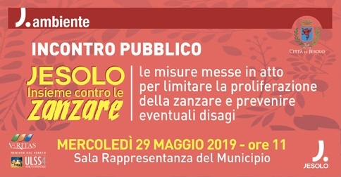 Incontro pubblico insieme contro le zanzare Jesolo sala rappresentanza del Municipio mercoledì 29 maggio 2019