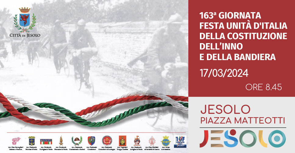 Giornata dell'Unità D'Italia, della Costituzione, dell'Inno e della Bandiera Jesolo 17 marzo 2024