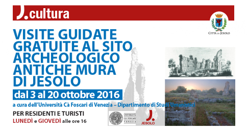 Dal 3 al 20 ottobre 2016 si terranno le visite guidate gratuite la sito archeologico Antiche Mura a cura dell’Università Cà Foscari di Venezia
