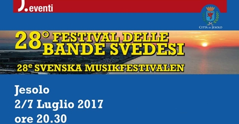 A Jesolo dal 2 al 7 luglio 2017 è tempo di Bande Svedesi