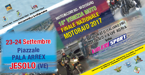 Motoraid e motoincontro Finale Nazionale Motoraid 2017 a Jesolo, Pala Arrex, 23 e 24 settembre 2017