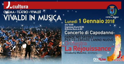 Concerto di Capodanno 2018 a Jesolo con l' orchestra La Réjouissance