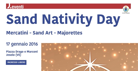 Sand Nativity Day a Jesolo, 17 gennaio 2016