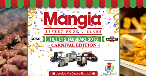Mangia Street Food Festival a Jesolo dal 10 al 12 febbraio 2018, via C. Battisti