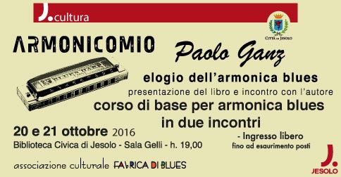 Armonicomio - Elogio dell'armonica blues a Jesolo con Paolo Ganz