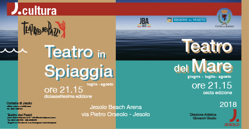 Teatro in spiaggia e Teatro del Mare 2018 alla Jesolo Beach Arena