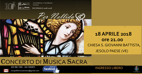 Concerto di musica sacra Coro Ars Nova - Chiesa di S. Giovanni Battista, Jesolo, mercoledì 18 aprile h 21