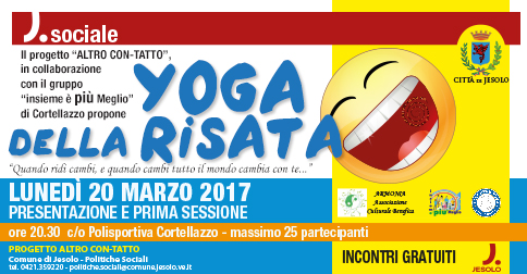 Yoga della risata presentazione a Cortellazzo - Jesolo - lunedì 20 marzo 2017 alle 20.30